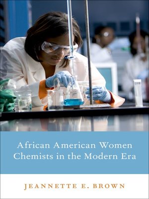 cover image of African American Women Chemists in the Modern Era